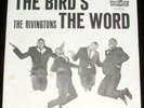 THE RIVINGTONS The Bird's The Word 45 RPM Vinyl + Pictu
