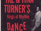 Dance With Ike & Tina Turner's Kings of Rhythm Original