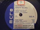 SIDNEY BECHET*SATURDAY NIGHT BLUES    USA Recording*V/G