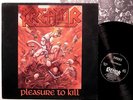Kreator -Pleasure to kill LP 1986 FIRST PRESS  Cult Vin