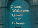 GEORGE WALLINGTON QUINTET AT BOHEMIA W/D.BYRD,J.MCLEAN 
