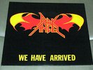 Dark Angel We Have Arrived  AXE KILLER 7006   M-  423