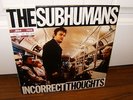 THE SUBHUMANS - Incorrect Thoughts LP Friends Vancouver