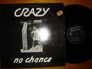 CRAZY - No Chance  rare Swiss-Punk 1980