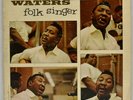 Muddy Waters Folk Singer in real stereo