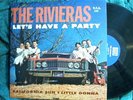 RIVIERAS  LET'S HAVE  A PARTY
