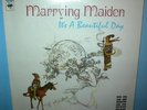 IT'S A BEAUTIFUL DAY  Marrying Maiden  LP   sealed   or