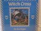 WITCH CROSS - FIT FOR FIGHT - 12