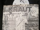 KRAUT 45 : Unemployed / Last Chance Matinee / Cabbage  