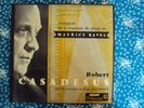 Philips Robert Gaby CASADESUS RAVEL Piano 3 lp's 1955