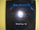 TRES TRES  RARE  TRIPLE  LP   METALLICA   LIVE   WORLD  TOUR ' 93   HARD  METAL