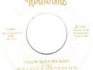 NORTHERN SOUL  UNKOWN   ROY CAGLE & SOUTHERN SUN    TALKIN' BOUT MY BABY    RARE