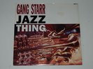 GANG STARR - JAZZ THING 7