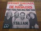 CHUBBY CHECKER & DE MASKERS for you for me DUTCH MOD PSYCH DANCER 45