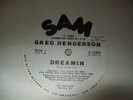 GREG HENDERSON Dreamin LP Single Boogie Modern Soul Promo Sam Records 1982