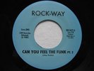CAN YOU FEEL THE FUNK PT. 2 45 RPM: 1975 ALTERNATE VERS
