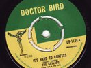 GAYLADS it's hard to confess/ i need your loving DOCTOR BIRD 7