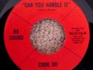 ??? RARE KILLER SOUL FUNK 45 EDDIE BO can you handle it NM ?? ?? ?