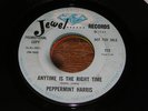 Peppermint Harris 60s R&B BLUES DJ 45 Anytime is the Right Time / Wait Until It