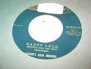 GANIMS ASIA MINOR 45(EAST WEST 109)DADDY LOLO