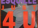 ESQUILLE - JUST 4 U RARE SWEDISH BOOGIE FUNK 7