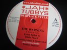 ERROL BELLOT / DIXIE PEACH - THE WARNING - JAH TUBBYS 10