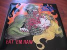 SAVAGE THRUST eat 'em raw 1990 L.P. with printed lyric innersleeve