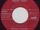 Ronnie Dawson Rockin' Bones ORIGINAL Rockabilly KILLER 45 7