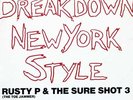 RUSTY P  - BREAKDOWN NEW YORK STYLE - DWAYNE OMARR PPRODUCED RARE ELECTRO RAP