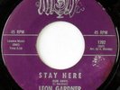 rare Soul 45 LEON GARDNER stay here MISTY Hear