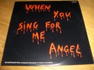 ANGEL WHEN YOU SING FOR ME 12