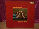 STEEL RIVER A BETTER ROAD LP NEAR MINT ACID PSYCH