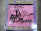 THE Prisoners – Rare And Unissued ' LP  MINT & UNPLAYED