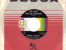 RARE NORTHERN SOUL   JOHNNY CASWELL  YOU DON'T LOVE ME ANYMORE  DECCA  ISSUE M-
