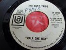 THE LOST TRIBE WALK ONE WAY/FOOLS LIVE ALONE UA 50465 PROMO GARAGE PSYCHE 45rpm