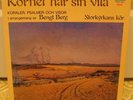 Audiophile Proprius LP Kornet Har Sin Vila Bengt Berg PROP 7853 Choral