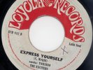 Rare Latin Funk Soul 45 THE EXCITERS Express Yourself  on LOYOLA