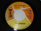 THE SPINNERS IT'S A SHAME   TOGETHER WE CAN MAKE SUCH SWEET MUSIC   VIP 25057