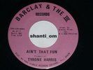 RARE SOUL/FUNK Tyrone Harris AINT THAT FUN on Barclay & The III BREAK Listen