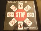CARVER HIGH SCHOOL - DEALIN' WITH IT  LP - MODERN SOUL PRIVATE RARE
