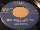(HEAR) HANK SANDERS Been Gone A Long Time CREST Orig 45 Rockabilly Bopper Rocker