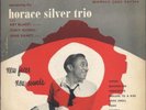 Horace Silver on 10” Blue Note