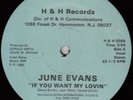JUNE EVANS If You Want My Lovin' H&H RARE MODERN SOUL BOOGIE 12