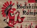 CHARLIE BARNET REDSKIN ROMP JIM FLORA COVER ART RCA VICTOR DG BIG BAND 1955 MINT