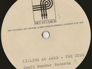 The Cure “Killing An Arab” TEST ACETATE 7-inch vinyl PRT Studios/Small Wonder