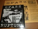 SPAZZ / RUPTURE split 7