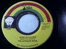 THE AFRICAN BROTHERS -LEAD US FATHER KILLER ROOTS RARE ITAL LABEL ORIG, JA 45