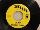 THE VENUS FLYTRAP   The Note/Have You Ever  Mijji M-3005