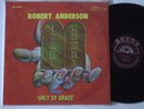 ROBERT ANDERSON ONLY BY GRACE RARE GOSPEL