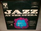 ALBERT MANGELSDORF u. a. -Jazz at the Opera  (Hör-Zu Black Label / OIS)
